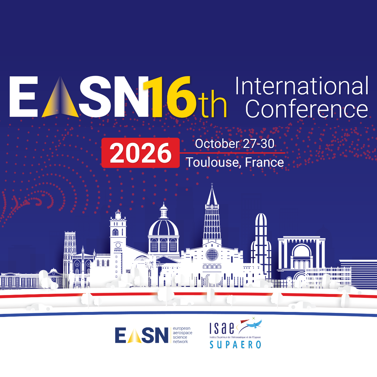 Shaping the Future of Aerospace: Join the 16th EASN Conference in Toulouse!