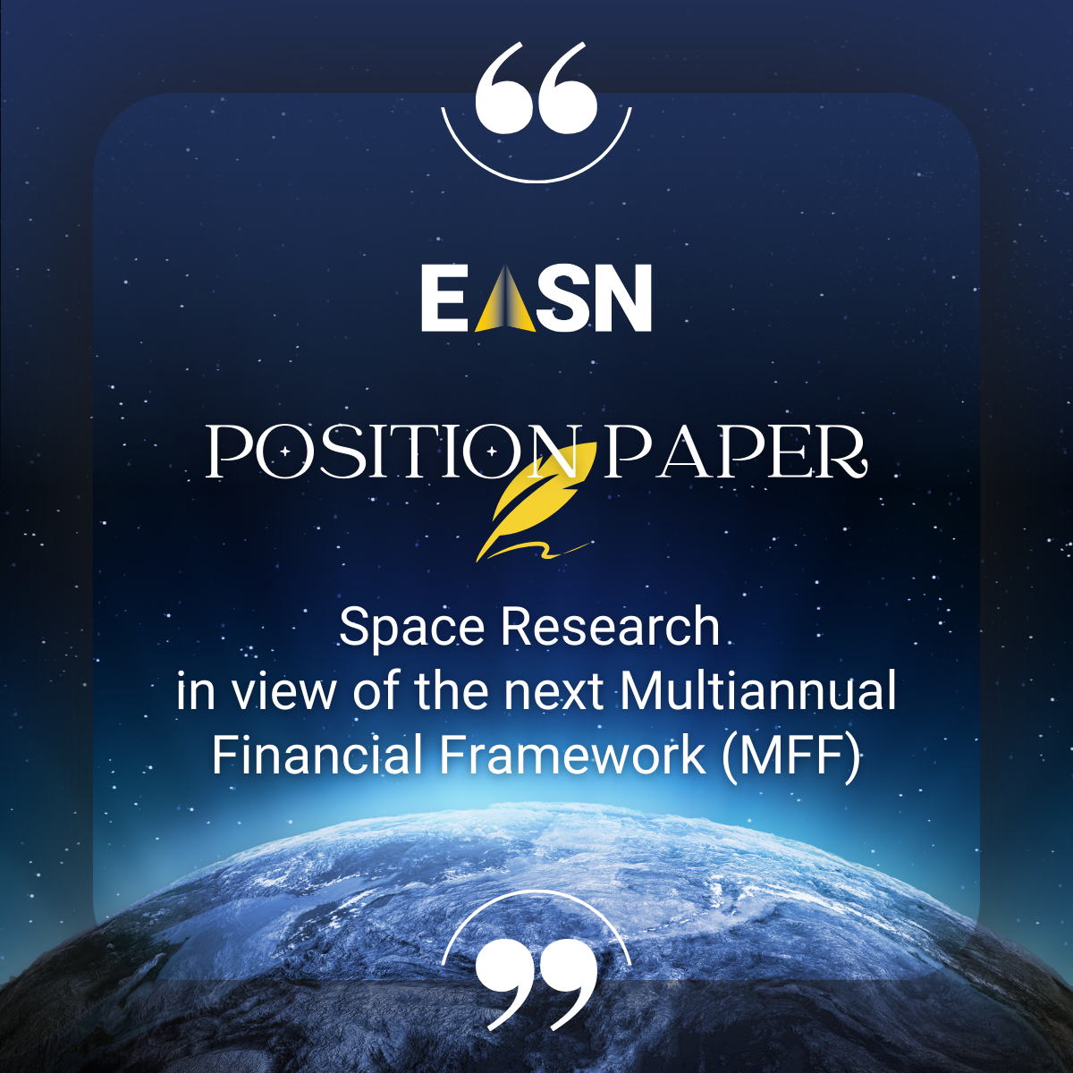 EASN Position Paper on space research in view of the the next Multiannual Financial Framework (MFF)